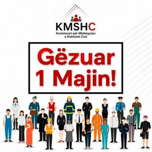 Dita ndërkombëtare e Punëtorëve, Komisioneri për Mbikëqyrjen e Shërbimit Civil: Vlerësim për punonjësit e administratës publike